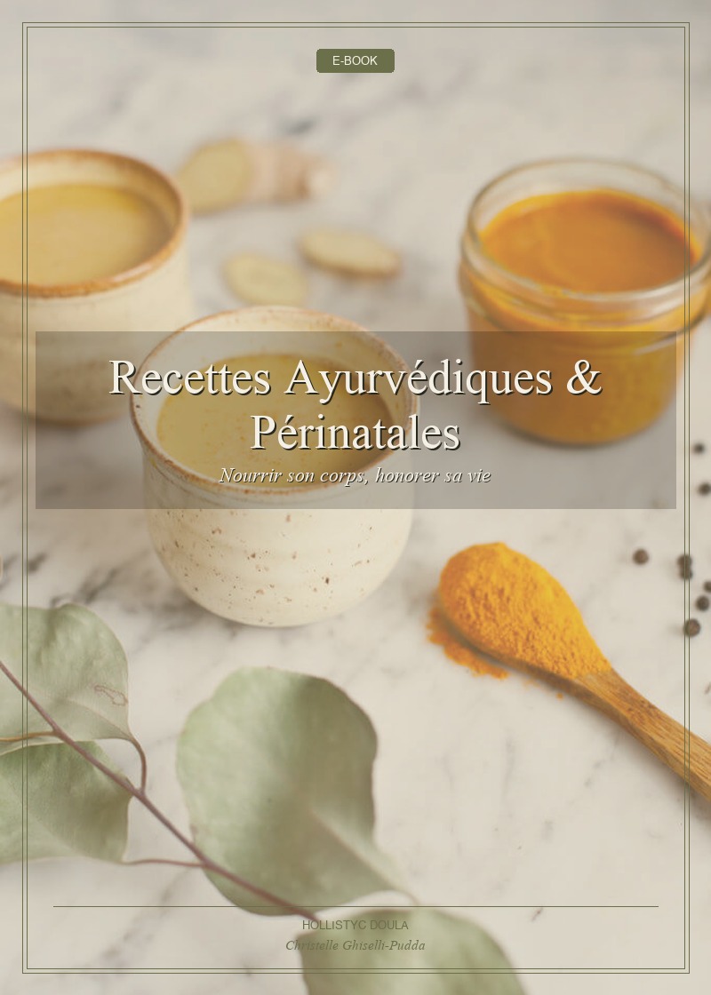 Recettes Ayurvédiques & Périnatales